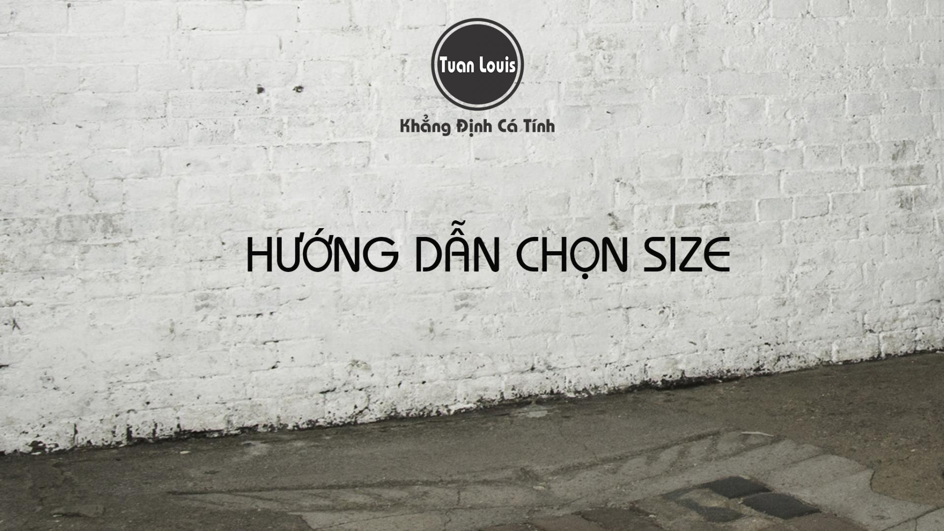 HƯỚNG DẪN CHỌN SIZE